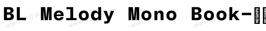 BL Melody Mono Book字体转换